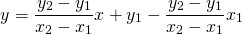 \[y = \frac{{y_2 - y_1 }}{{x_2 - x_1 }}x + y_1 - \frac{{y_2 - y_1 }}{{x_2 - x_1 }}x_1 \]